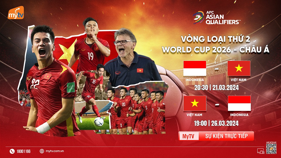 MyTV truyền hình trực tiếp trận đấu vòng loại World Cup giữa Việt Nam và Indonesia